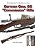A Collector's Guide to the German Gew. 88 "Commission" Rifles and Carbines