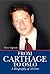 From Carthage to Oslo: A Biography of Al Gore