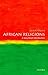 African Religions by Jacob K. Olupona