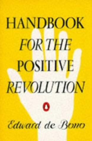 Handbook for the Positive Revolution (Mass Market Paperback)