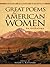 Great Poems by American Women: An Anthology