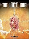 The White Lama - Book 1: Reincarnation