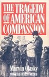 The Tragedy of American Compassion