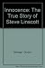 Innocence: The True Story o...