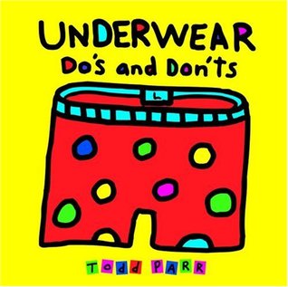 Underwear Do's and Don'ts (Hardcover)