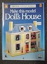Make This Model Doll's House. (Cut Out Models Ser.)