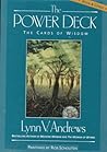 The Power Deck: The Cards of Wisdom/Book and Cards The Power Deck: The Cards of Wisdom/Book and Cards