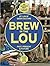 Brew in the Lou