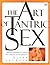 The Art of Tantric Sex by Nitya Lacroix