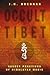 Occult Tibet by J.H. Brennan