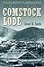 The History Of The Comstock...