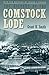 The History Of The Comstock Lode (Special Publication (Nevada Bureau of Mines and Geology), 24.)