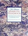 The Ultimate Marbling Handbook: A Guide to Basic and Advanced Techniques for Marbling Paper and Fabric (Watson-Guptill Crafts)