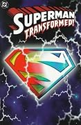 Superman: Transformed!