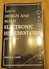 How to Design and Build Electronic Instrumentation How to Design and Build Electronic Instrumentation