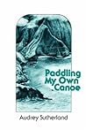 Paddling My Own C...