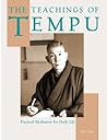 The Teachings of Tempu: Practical Meditation for Daily Life