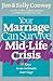 Your Marriage Can Survive Mid-Life Crisis by Jim   Conway