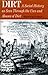 Dirt: A Social History As Seen Through The Uses And Abuses Of Dirt