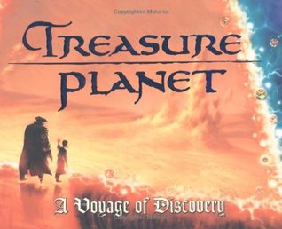 Treasure Planet: A Voyage of Discovery (Paperback)