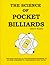 The Science of Pocket Billiards
