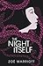The Night Itself (The Name of the Blade, #1)