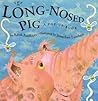The Long-Nosed Pig (A Pop-up Book)