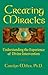 Creating Miracles: Understa...