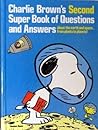 Charlie Brown's Second Super Book of Questions and Answers by Charles M. Schulz