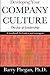 Developing Your Company Culture: The Joy of Leadership -- A Handbook for Leaders and Managers