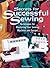 Secrets for Successful Sewing: Techniques for Mastering Your Sewing Machine and Serger