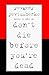 Don't Die Before You're Dead by Yevgeny Yevtushenko
