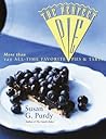 The Perfect Pie: More Than 125 All-Time Favorite Pies & Tarts The Perfect Pie: More Than 125 All-Time Favorite Pies & Tarts