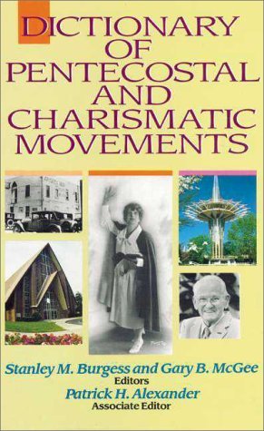 Dictionary of Pentecostal and Charismatic Movements (Hardcover)