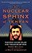 The Nuclear Sphinx of Tehran: Mahmoud Ahmadinejad and the State of Iran