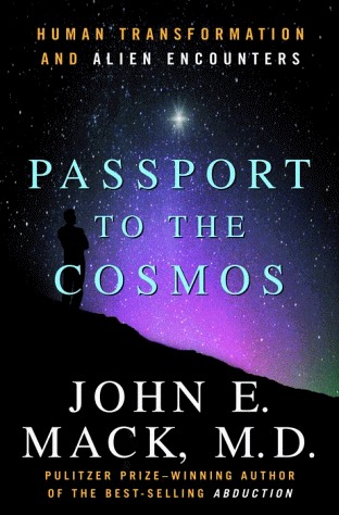 Passport to the Cosmos: Human Transformation and Alien Encounters (Hardcover)