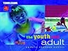 The Youth and Adult Aquatic Program Manual (Ymca Swim Lessons)