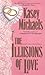 The Illusions of Love by Kasey Michaels