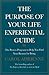 The Purpose of Your Life Experiential Guide by Carol Adrienne