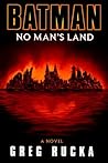Batman: No Man's ...