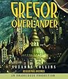 Gregor the Overlander by Suzanne Collins