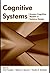 Cognitive Systems: Human Cognitive Models in Systems Design