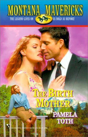 The Birth Mother (Montana Mavericks: Wed in Whitehorn Series #8)
