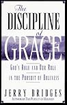 The Discipline of Grace by Jerry Bridges