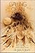 Calling of an Angel: The True Story of Rene Caisse and an Indian Herbal Medicine Called Essiac, Nature's Cure for Cancer