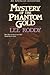 Mystery of the Phantom Gold...