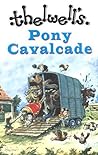 Thelwell's Pony Cavalcade: Angels on Horseback, a Leg at Each Corner, Riding Academy