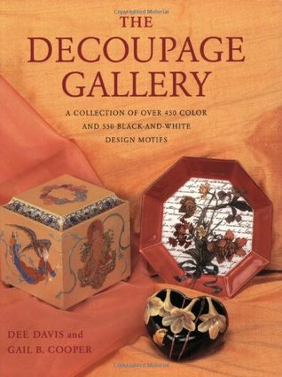 The Decoupage Gallery: A Collection of Over 450 Color and 550 Black-and-White Design Motifs (Paperback)
