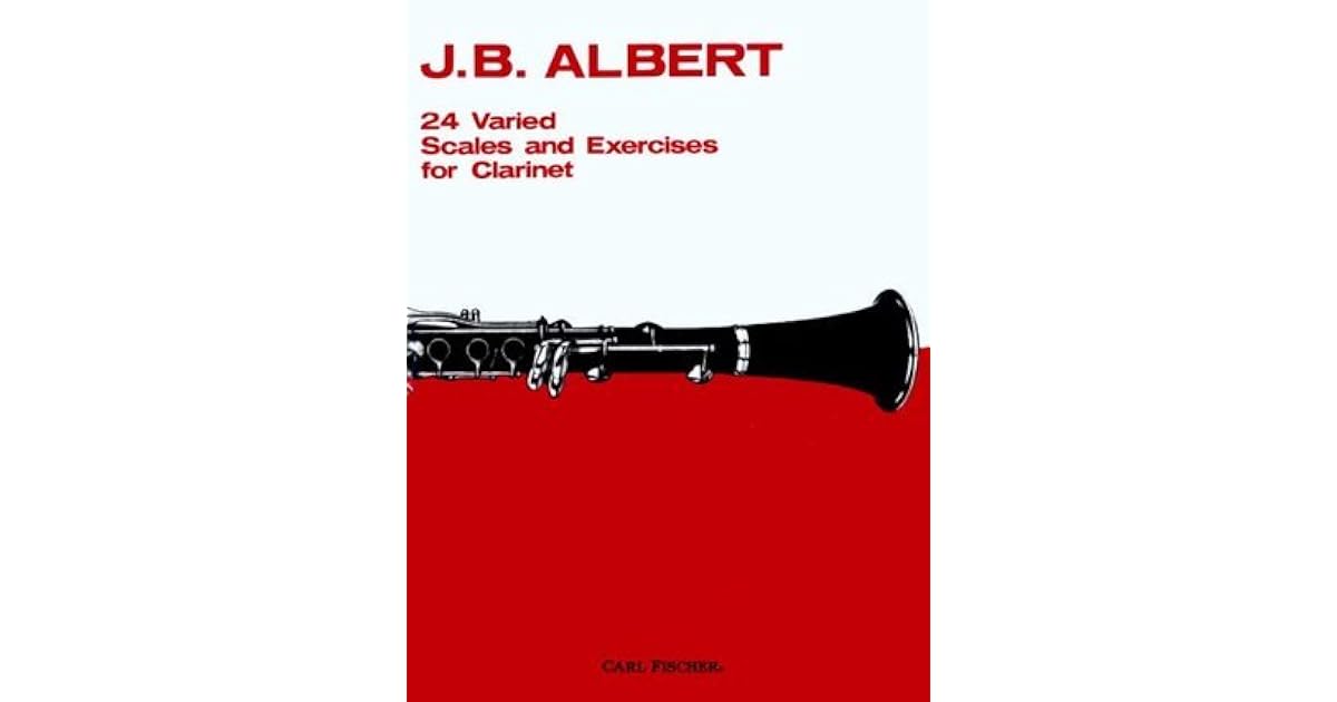 24 Varied Scales and Exercises for by J.B. Albert