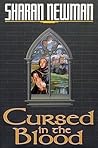 Cursed in the Blood
